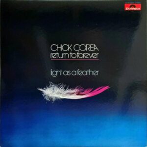 CHICK COREA チック・コリア / Light As A Feather ライト・アズ・ア・フェザー [LP]