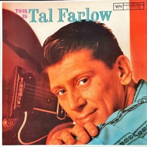TAL FARLOW タル・ファーロウ / This Is Tal Farlow ジス・イズ・タル・ファーロウ [LP]