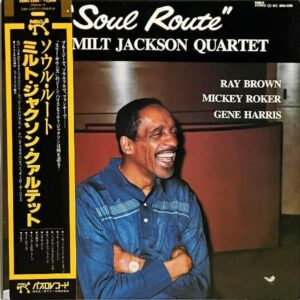 MILT JACKSON QUARTET ミルト・ジャクソン・カルテット / Soul Route ソウル・ルート [LP]