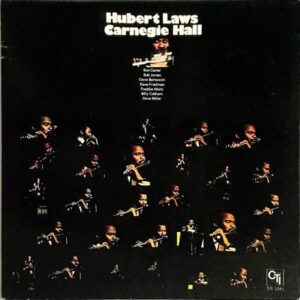 HUBERT LAWS ヒューバート・ロウズ / Carnegie Hall カーネギー・ホールのヒューバート・ロウズ [LP]