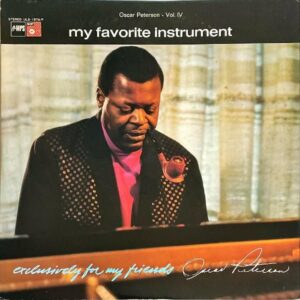 OSCAR PETERSON オスカー・ピーターソン / My Favorite Instrument ソロ！ [LP]