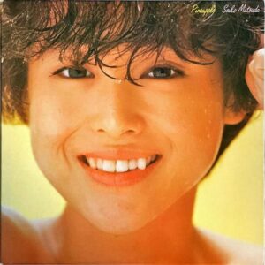 松田聖子 MATSUDA SEIKO / パイナップル Pineapple [LP]