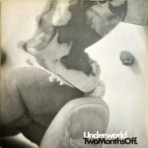 UNDERWORLD / Two Months Off [12INCH]