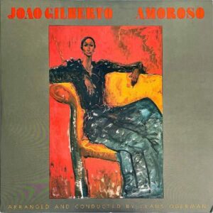 JOAO GILBERTO ジョアン・ジルベルト / Amoroso イマージュの部屋 [LP]