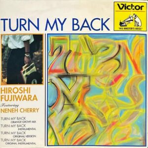 藤原ヒロシ FUJIWARA HIROSHI / Turn My Back [12INCH]