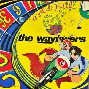 THE WAYFARERS / World’s Fare [LP]