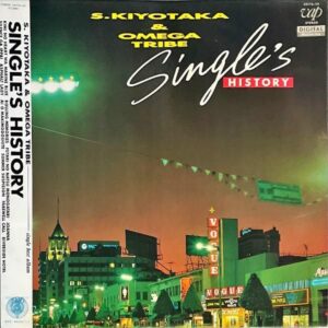 杉山清貴＆オメガトライブ S.KIYOTAKA & OMEGA TRIBE / Single’s History シングルス・ヒストリー [LP]