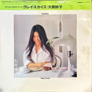 大貫妙子 OHNUKI TAEKO / Grey Skies グレイ・スカイズ [LP]