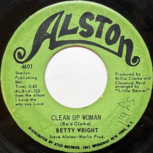 BETTY WRIGHT / Clean Up Woman (C/W: I’ll Love You Forever) [7INCH]