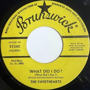 THE SWEETHEARTS / He’s A Yankee (C/W: What Did I Do?) [7INCH]