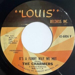 THE CHARMERS / It’s A Funny Way We Met (C/W: Where’s The Boy) [7INCH]