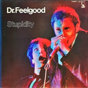 DR.FEELGOOD ドクター・フィールグッド / Stupidity 殺人病棟 [LP]