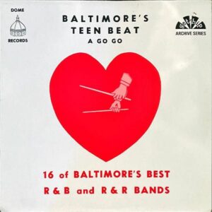 COMPILATION / Baltimore’s Teen Beat A Go Go [LP]