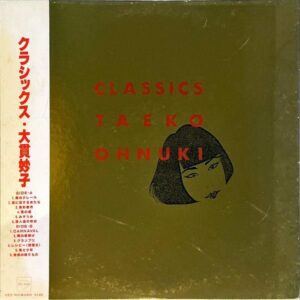 大貫妙子 ONUKI TAEKO / Classics クラシックス [LP]