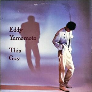 エディ山本 EDDY YAMAMOTO / ジス・ガイ This Guy [LP]