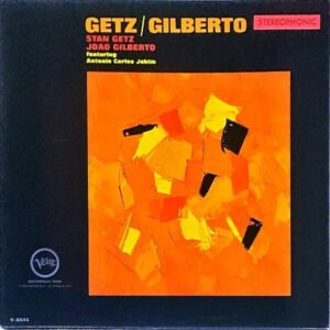 STAN GETZ & JOAO GILBERTO ジョアン・ジルベルトとスタン・ゲッツ / GETZ / GILBERTO [LP]