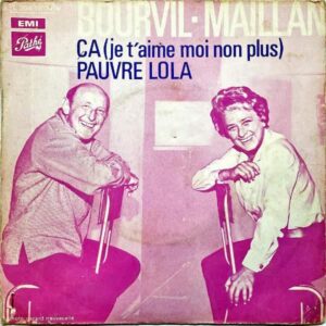 BOURVIL MAILLAN / Ca (JeT’aime, Moi Non Plus) [7INCH]