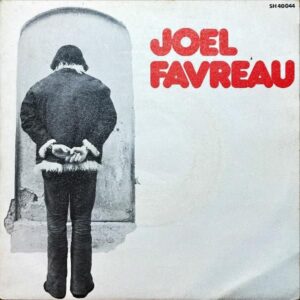 JOEL FAVREAU / Un Jour, Un Papillon [7INCH]