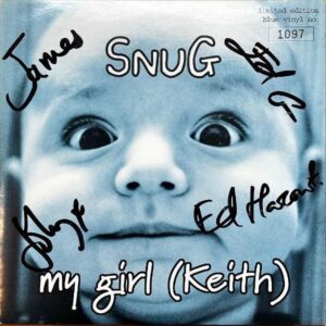 SNUG / My Girl (Keith) [7INCH]