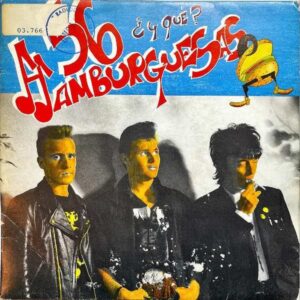 56 HAMBURGUESAS / ¿Y Que? [7INCH]