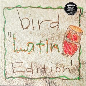 BIRD バード / Latin Edition [12INCH]