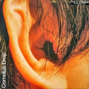 CORNELIUS / Drop [12INCH]