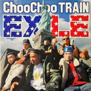 EXILE エグザイル / Choo Choo Train [12INCH]