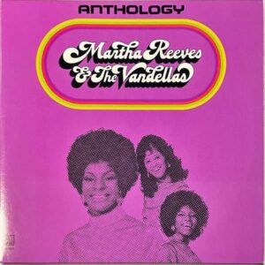 MARTHA REEVES & THE VANDELLAS / Anthology [LP]