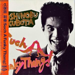 久保田利伸 KUBOTA TOSHINOBU / Such A Funky Thang! [LP]