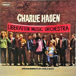 CHARIE HARDEN チャーリー・ヘイデン / Liberation Music Orchestra リベレーション・ミュージック・オーケストラ [LP]