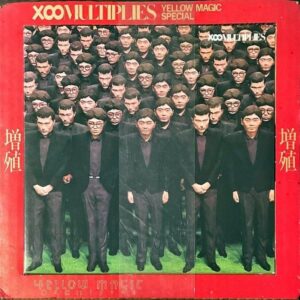 YELLOW MAGIC ORCHESTRA イエロー・マジック・オーケストラ / X∞Multiplies 増殖 [10INCH]