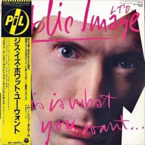 PIL PUBLIC IMAGE LTD. パブリック・イメージ LTD. / This Is What You Want… This Is What You Get [LP]