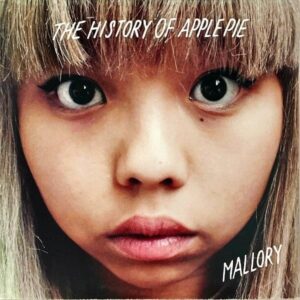 THE HISTORY OF APPLE PIE / Mallory [7INCH]
