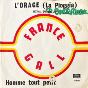FRANCE GALL / L’orage (La Pioggia) [7INCH]