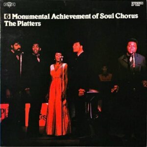 THE PLATTERS ザ・プラターズ / Monumental Achievement Of Soul Chorus ソウル・コーラスの金字塔 [LP]