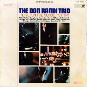 THE DON RANDI TRIO ドン・ランディ / Don Randi Trio Live On The Sunset Strip! ジャズ・ロック・ア・ゴー・ゴー [LP]