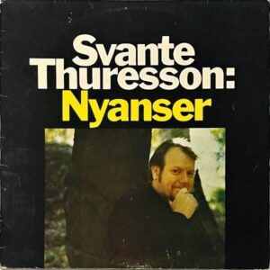SVANTE THURESSON / Nyanser [LP]