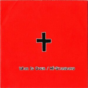 HI-STANDARD / Happy X-Mas (War Is Over) [7INCH]