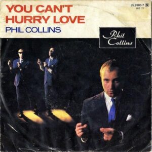 PHIL COLLINS / You Can’t Hurry Love [7INCH]