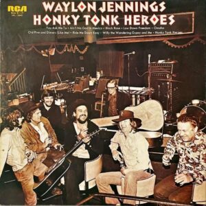 WAYLON JENNINGS ウェイロン・ジェニングス / Honky Tonk Heroes ホンキー・トンク・ヒーローズ [LP]