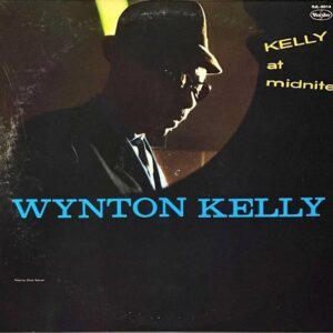 WYNTON KELLY ウィントン・ケリー / Kelly At Midnite ケリー・アット・ミッドナイト [LP]