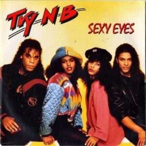 TRY ‘N’ B / Sexy Eyes [7INCH]