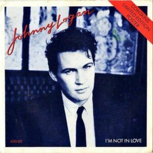 JOHNNY LOGAN / I’m Not In Love [7INCH]
