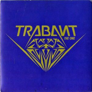 TRABANT / The One [7INCH]