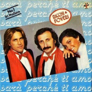 RICCHI AND POVERI / Sara Perche Ti Amo [7INCH]