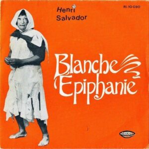 HENRI SALVADOR / Blanche Epiphanie [7INCH]