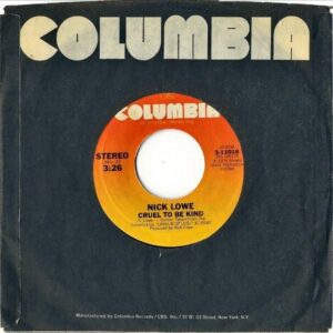 NICK LOWE / Cruel To Be Kind [7INCH]