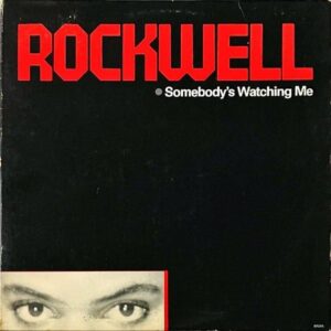 ROCKWELL / Somebody’s Watching Me [LP]