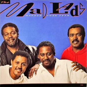 THE MAD LADS / Madder Than Ever [LP]