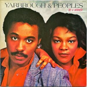 YARBROUGH & PEOPLES ヤーブロウ＆ピープルズ / Be A Winner ビー・ア・ウィナー [LP]
